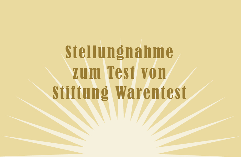 Stiftung Warentest – unsere Stellungnahme